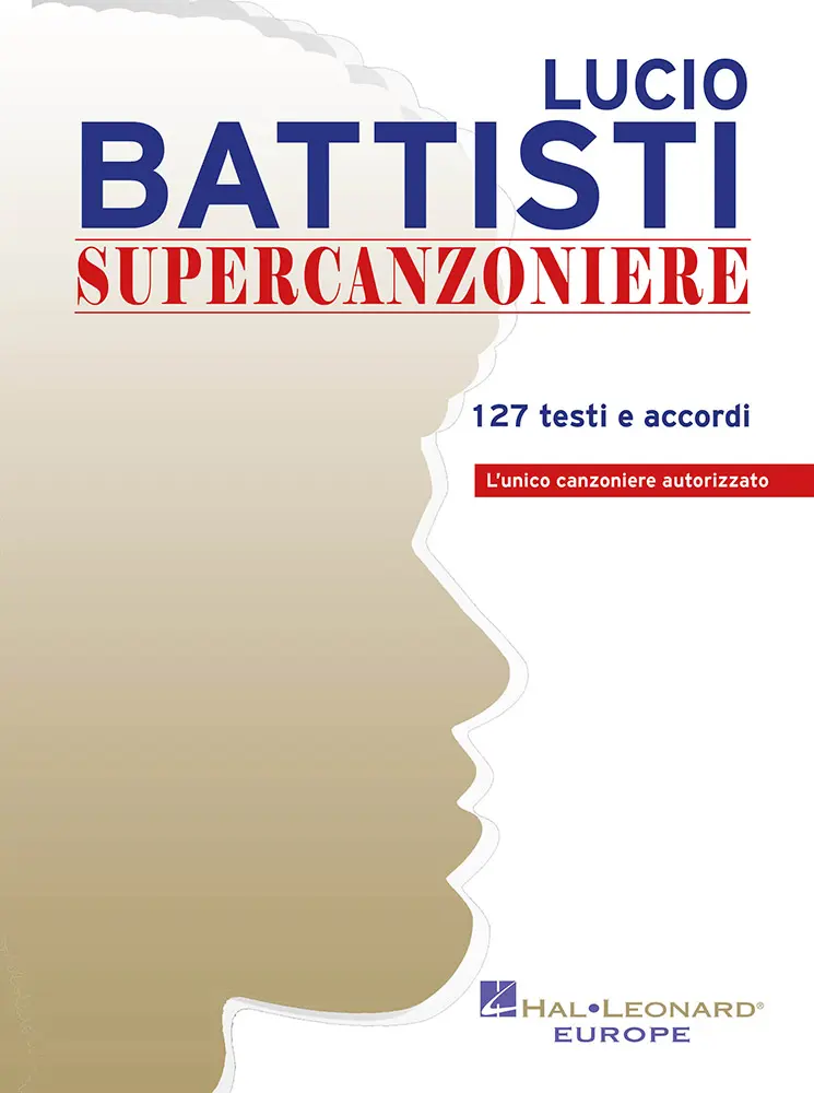 Cover: 9790705063790 | Lucio Battisti - Supercanzoniere | 127 testi e accordi | Buch | 2020