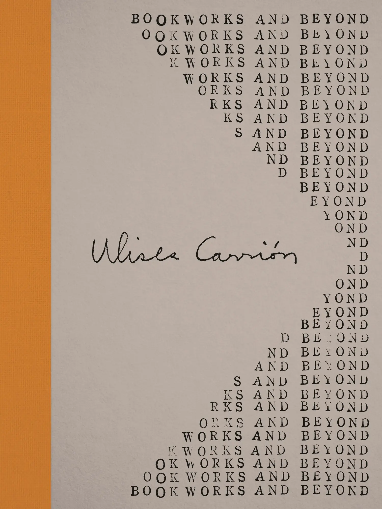 Cover: 9780691973890 | Ulises Carrion | Bookworks and Beyond | Javier Rivero Ramos (u. a.)