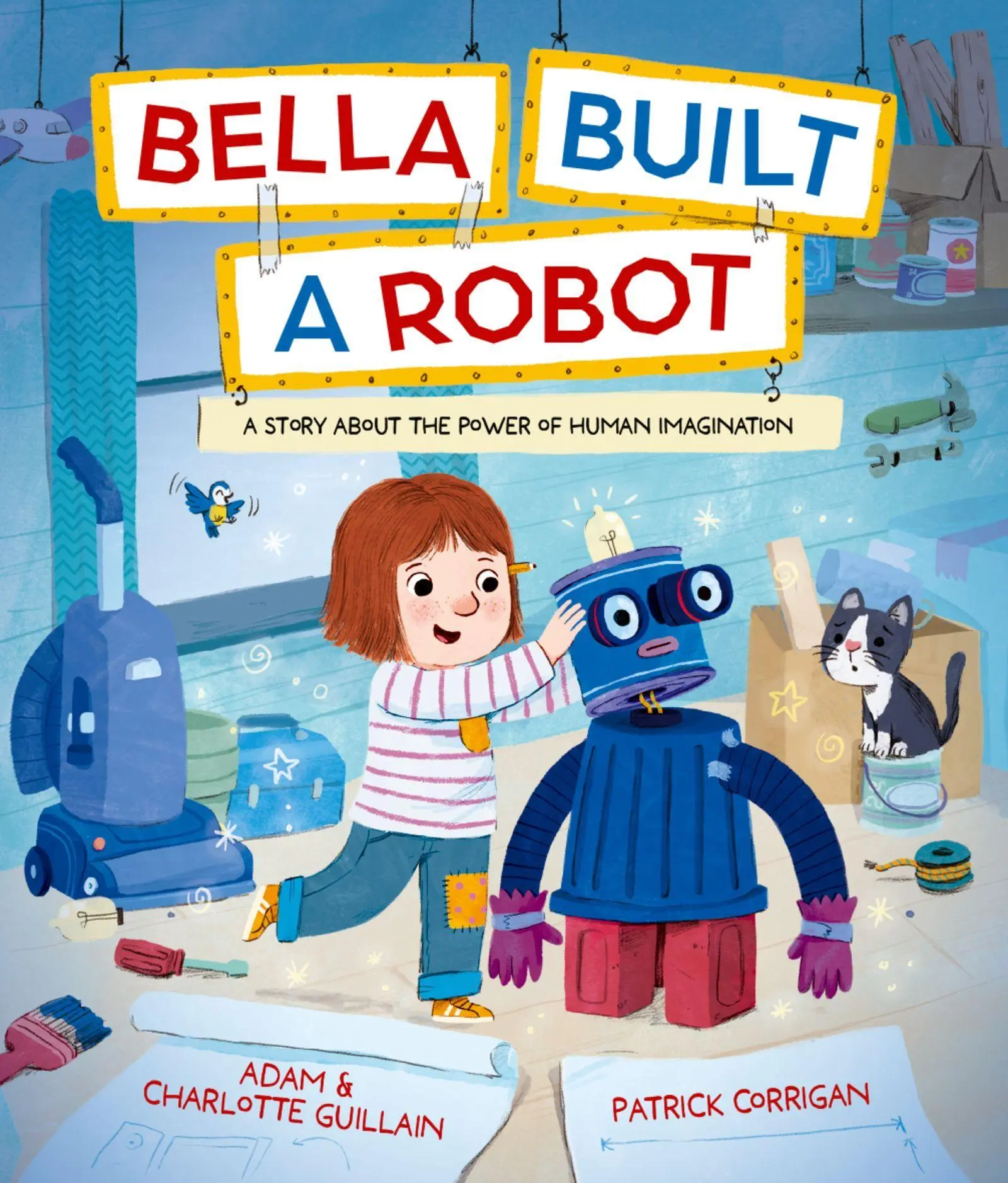 Cover: 9781382063890 | Bella Built a Robot | Adam Guillain (u. a.) | Taschenbuch | Englisch