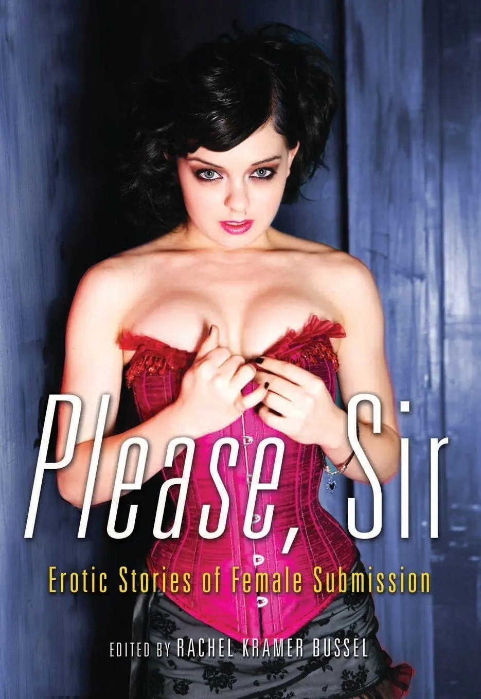 Cover: 9781573443890 | Please, Sir | Rachel Kramer Bussel | Taschenbuch | No Series | 2010