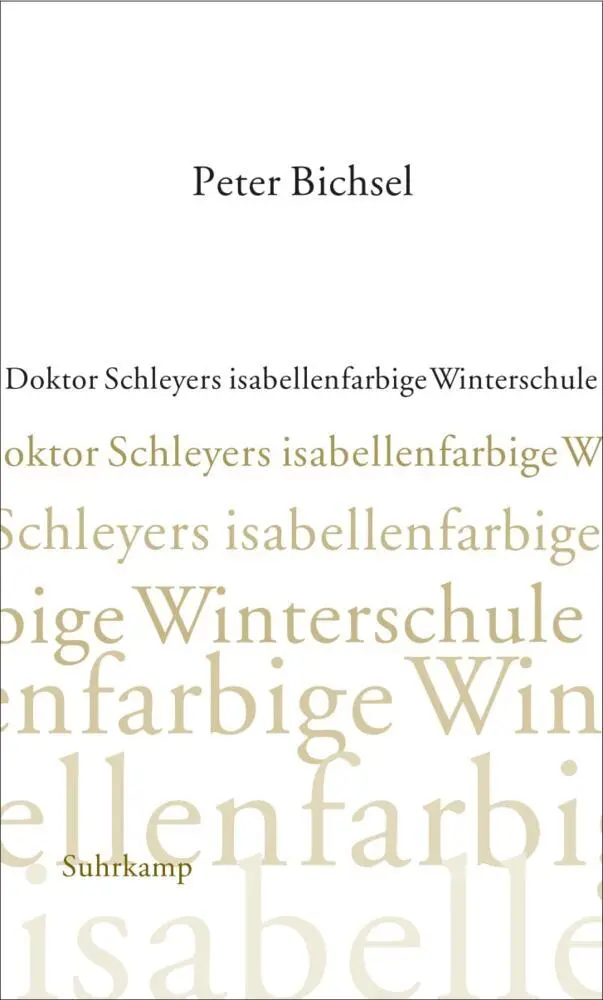 Cover: 9783518413890 | Doktor Schleyers isabellenfarbige Winterschule | Kolumnen 2000-2002