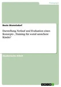 Cover: 9783668143890 | Darstellung, Verlauf und Evaluation eines Konzepts "Training für...