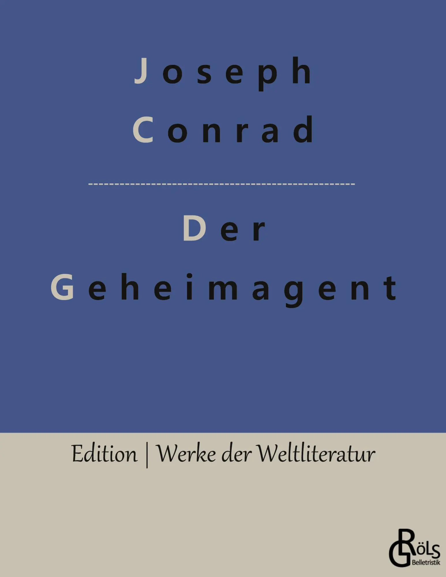 Cover: 9783966373890 | Der Geheimagent | Joseph Conrad | Taschenbuch | 244 S. | Deutsch