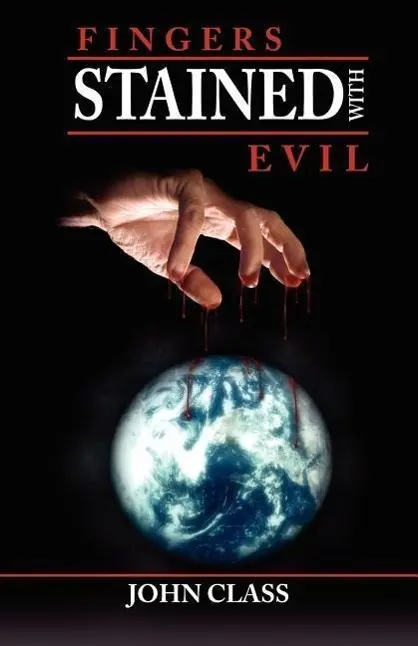 Cover: 9781593303990 | Fingers Stained with Evil | John Class | Taschenbuch | Englisch | 2006