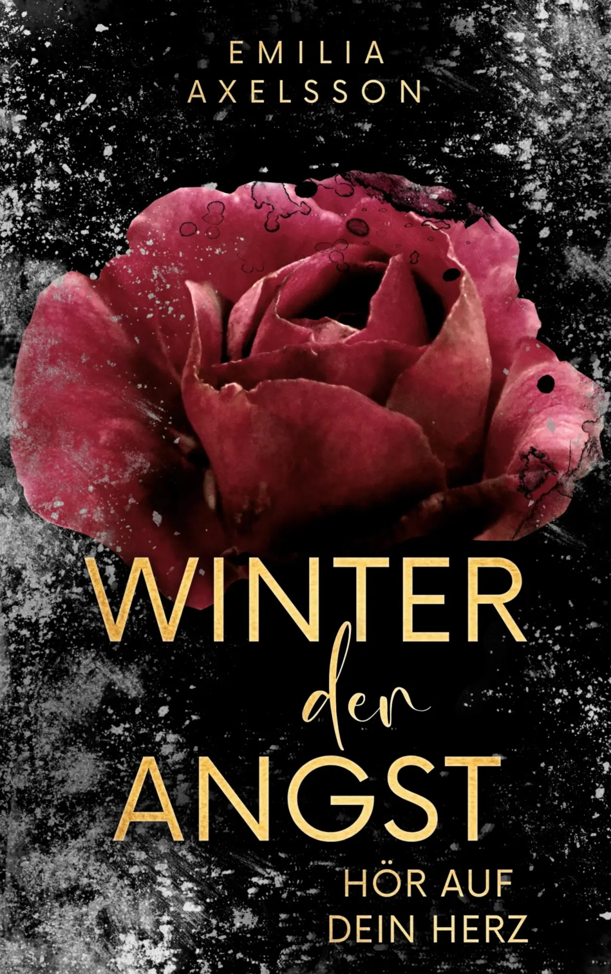 Cover: 9783757853990 | Winter der Angst | Hör auf dein Herz | Emilia Axelsson | Taschenbuch