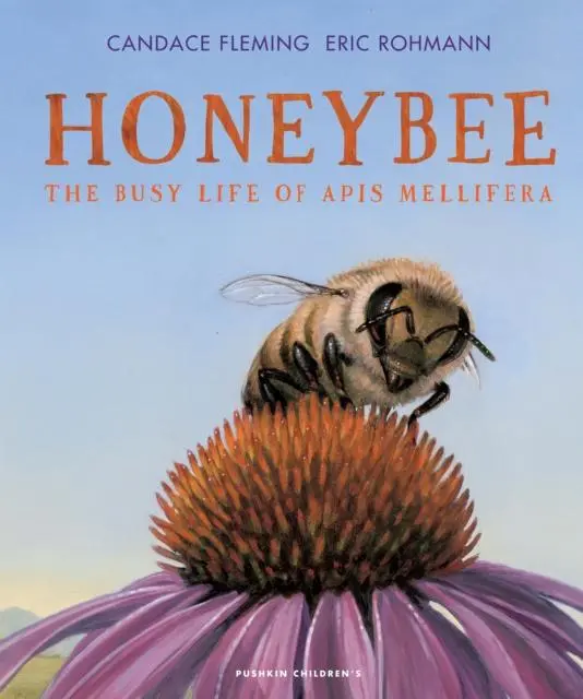 Cover: 9781782694090 | Honeybee | The Busy Life of Apis Mellifera | Candace Fleming | Buch