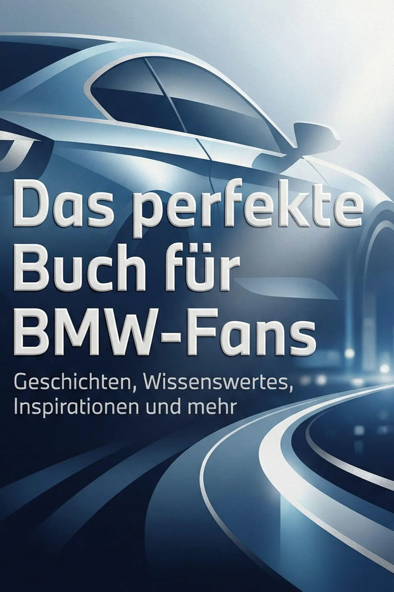 Cover: 9783695374090 | Das perfekte Buch für BMW-Fans | Eva Werner | Taschenbuch | 106 S.
