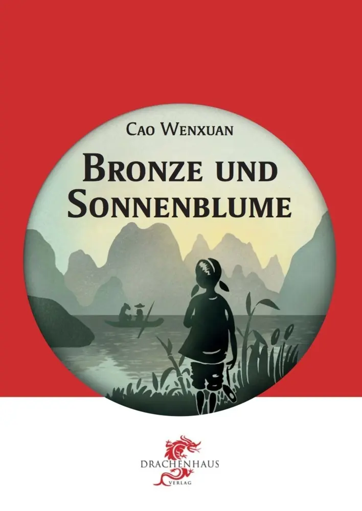 Cover: 9783943314090 | Bronze und Sonnenblume | Wenxuan Cao | Buch | 250 S. | Deutsch | 2014