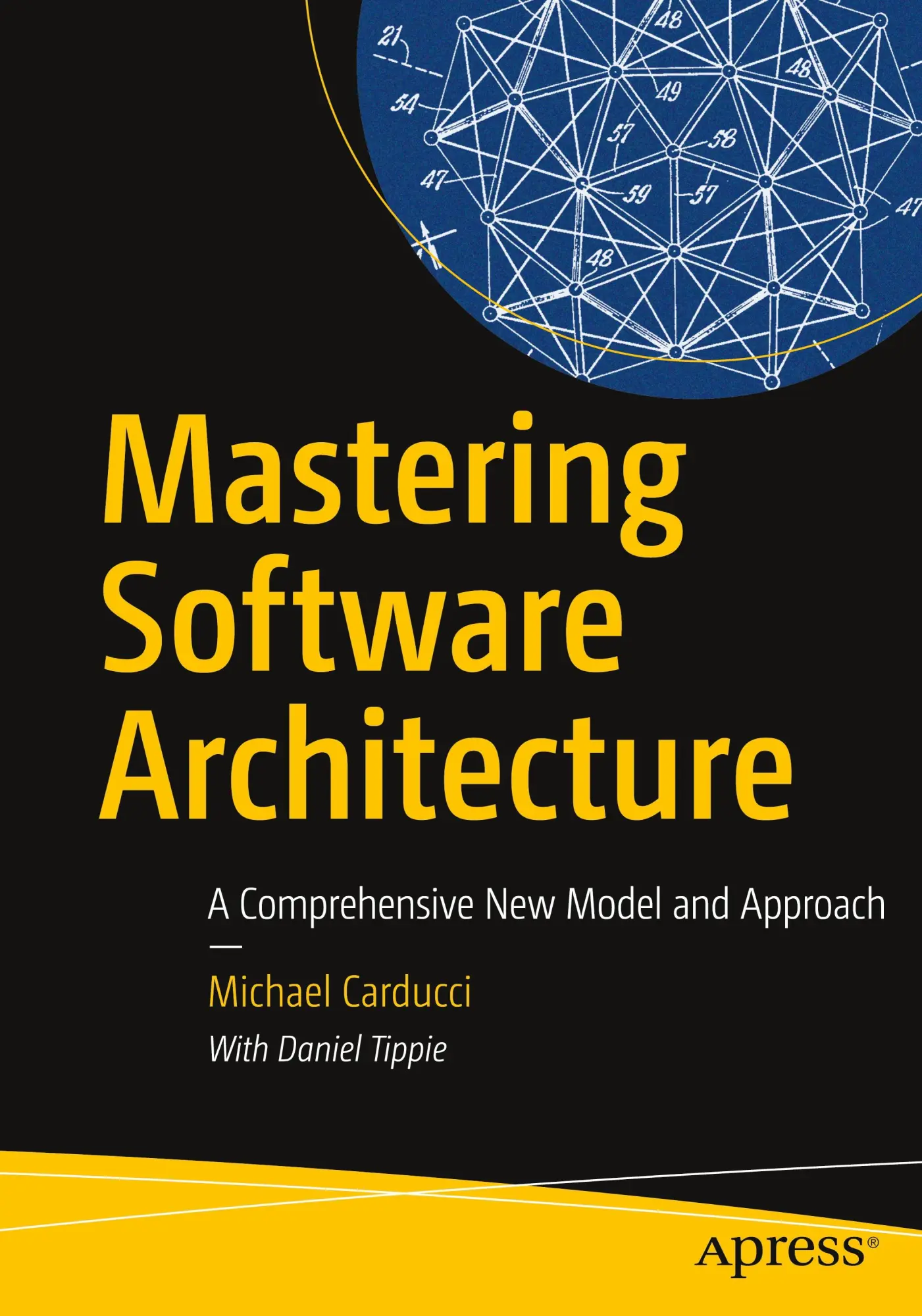 Cover: 9798868804090 | Mastering Software Architecture | Michael Carducci | Taschenbuch
