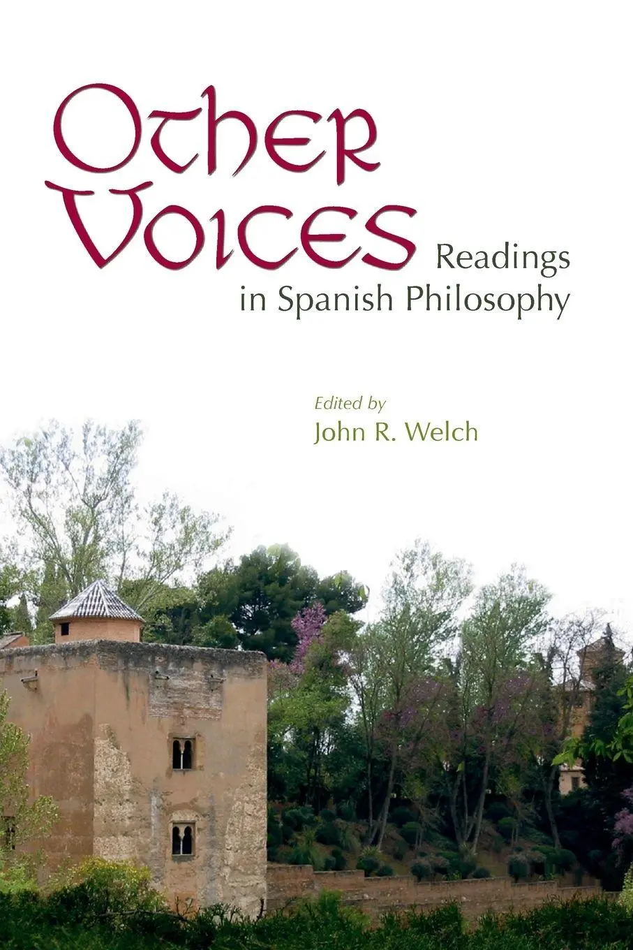 Cover: 9780268044190 | Other Voices | Readings in Spanish Philosophy | John R. Welch | Buch