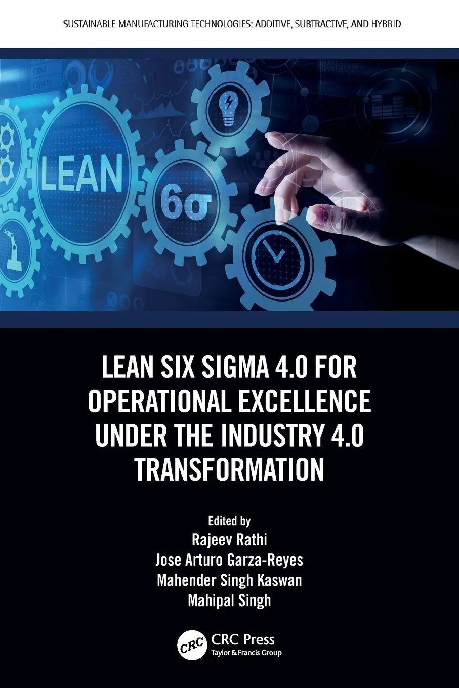 Cover: 9781032464190 | Lean Six Sigma 4.0 for Operational Excellence Under the Industry...