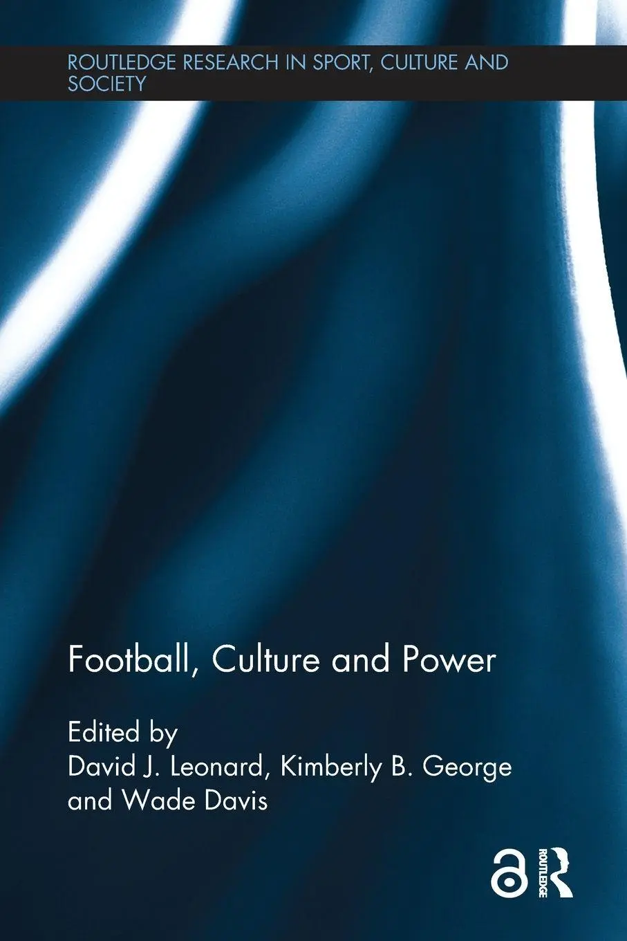 Cover: 9781138494190 | Football, Culture and Power | David J. Leonard (u. a.) | Taschenbuch