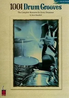 Cover: 9781575604190 | 1001 Drum Grooves | The Complete Resource for Every Drummer | Buch