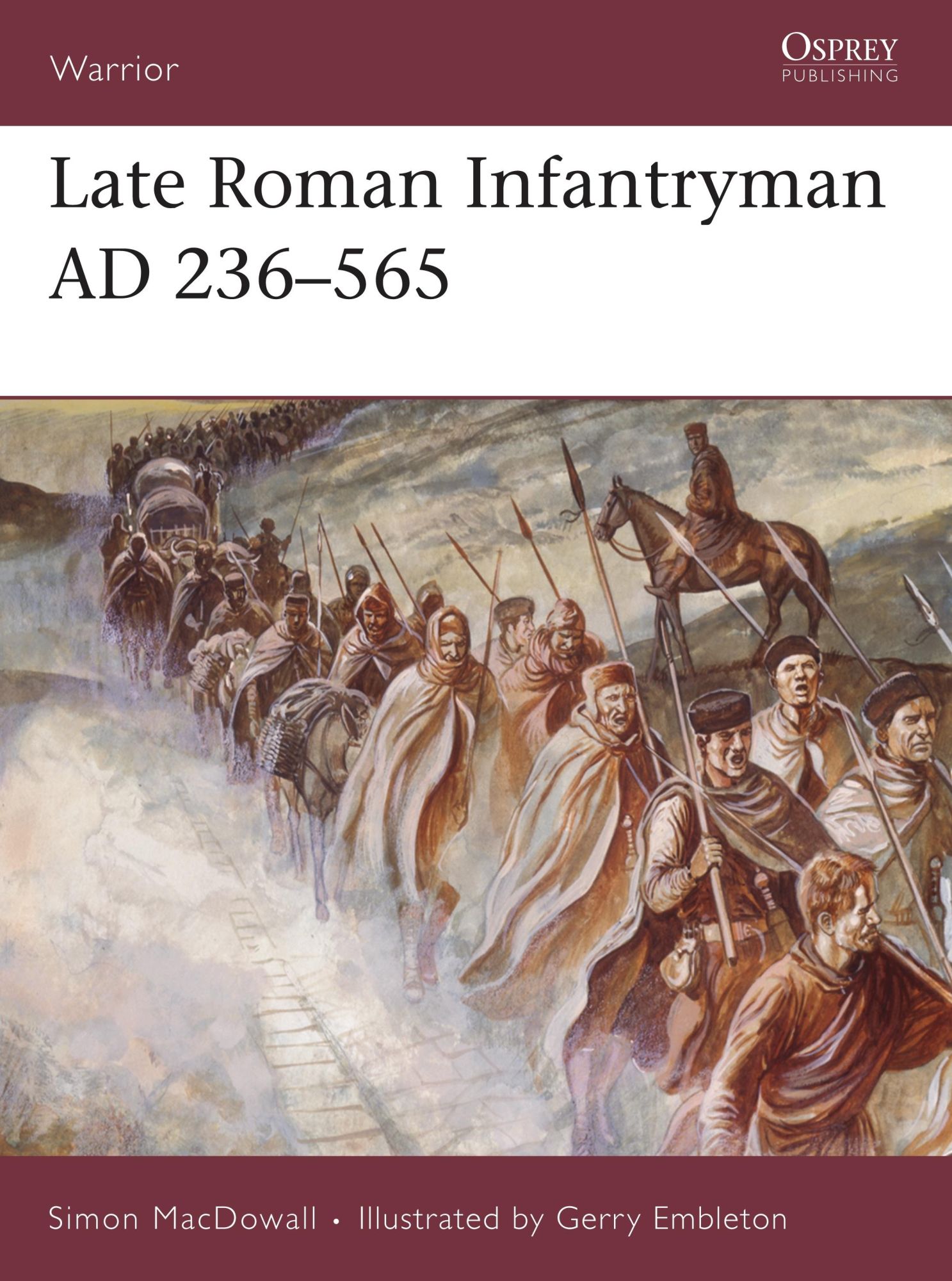 Cover: 9781855324190 | Late Roman Infantryman AD 236-565 | Simon Macdowall | Taschenbuch