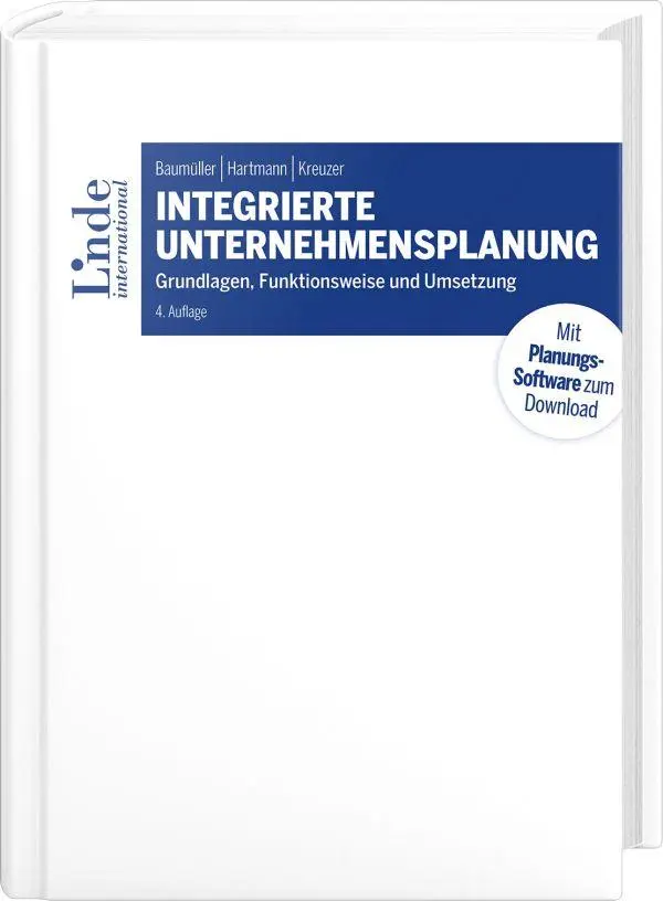 Cover: 9783714304190 | Integrierte Unternehmensplanung | Josef Baumüller (u. a.) | Buch