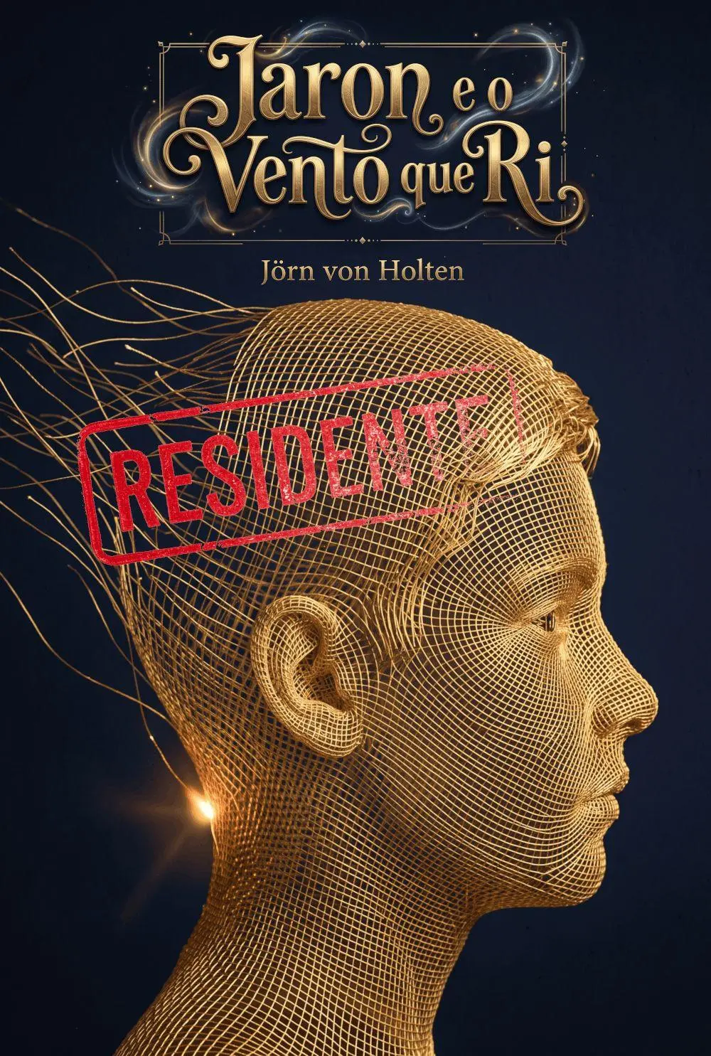 Cover: 9783912614190 | Jaron e o Vento que Ri | Residente | Jörn von Holten | Taschenbuch