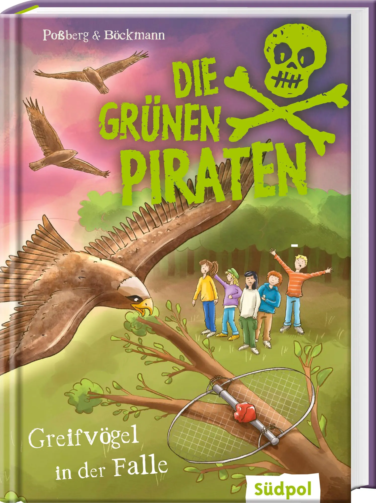 Cover: 9783965944190 | Die Grünen Piraten - Greifvögel in der Falle | Andrea Poßberg (u. a.)