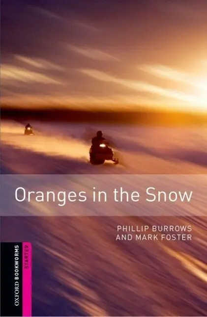 Cover: 9780194234290 | Oranges in the Snow | Phillip/Foster, Mark Burrows | Taschenbuch