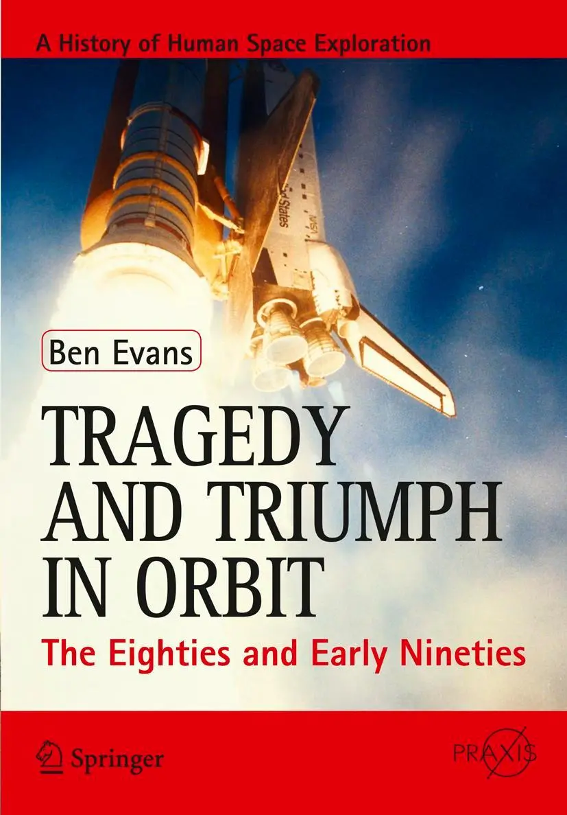 Cover: 9781461434290 | Tragedy and Triumph in Orbit | The Eighties and Early Nineties | Evans