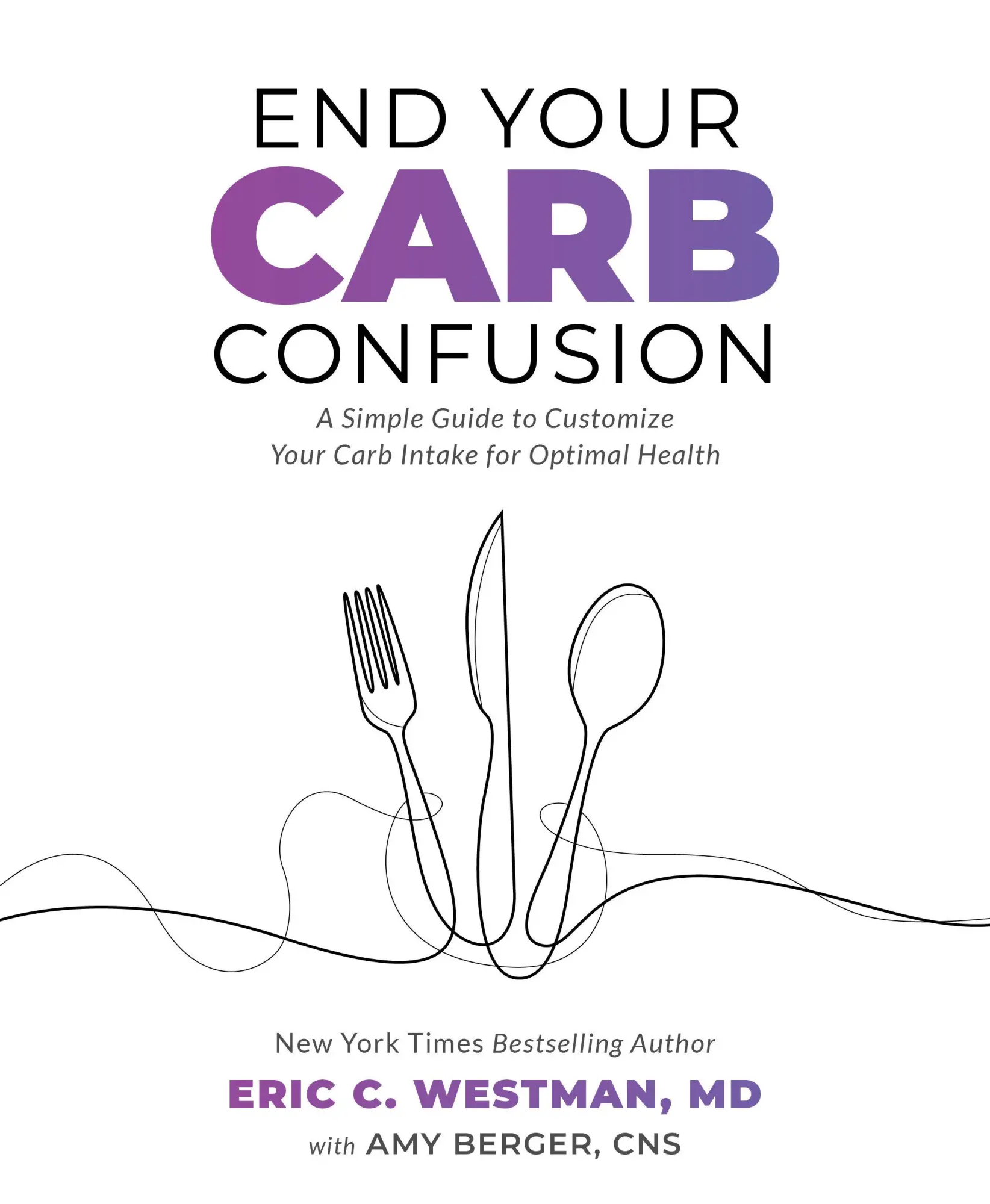 Cover: 9781628604290 | End Your Carb Confusion | Eric Westman | Taschenbuch | Englisch | 2020
