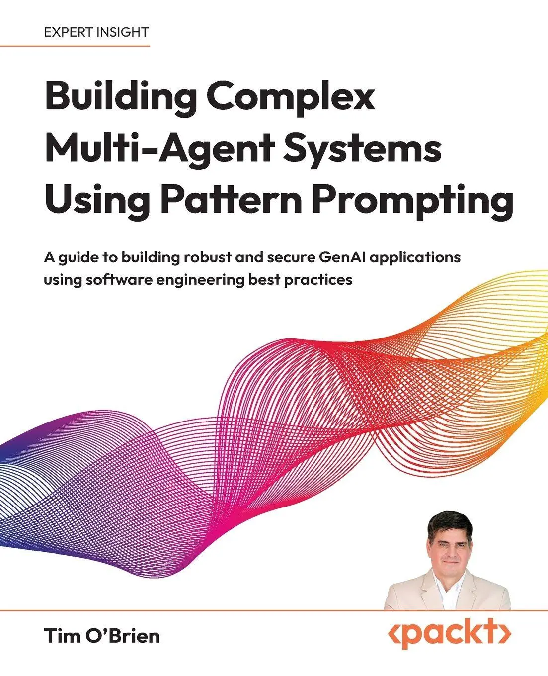 Cover: 9781806114290 | Building Complex Multi-Agent Systems Using Pattern Prompting | O'Brien