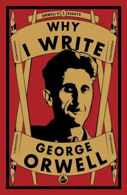 Cover: 9781913724290 | Why I Write | George Orwell | Taschenbuch | Kartoniert / Broschiert
