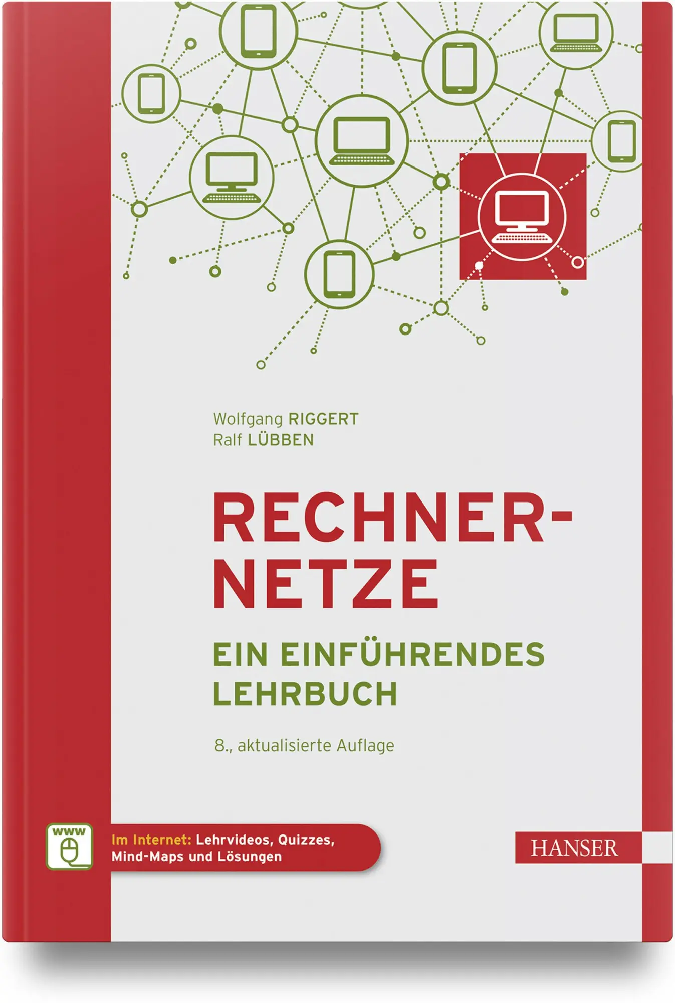 Cover: 9783446484290 | Rechnernetze | Ein einführendes Lehrbuch | Wolfgang Riggert (u. a.)