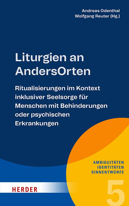 Cover: 9783451024290 | Liturgien an AndersOrten | Andreas Odenthal (u. a.) | Taschenbuch