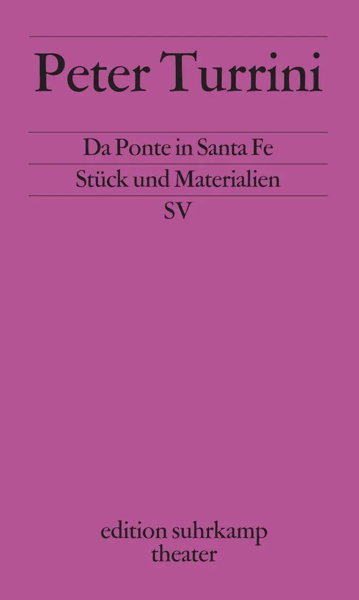 Cover: 9783518134290 | Da Ponte in Santa Fe | Stück und Materialien | Peter Turrini | Buch