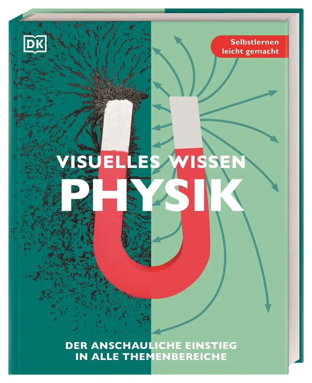 Cover: 9783831044290 | Visuelles Wissen. Physik | DK Verlag | Taschenbuch | Visuelles Wissen