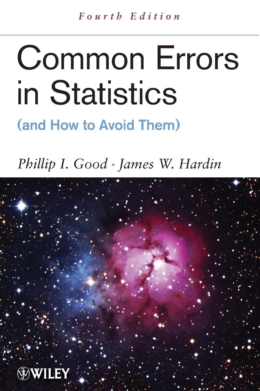 Cover: 9781118294390 | Common Errors in Statistics 4e | Phillip I Good (u. a.) | Taschenbuch