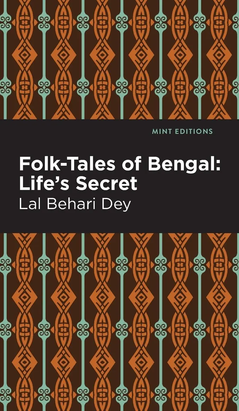 Cover: 9781513134390 | Folk-Tales of Bengal | Life's Secret | Lal Behari Dey | Buch | 2021