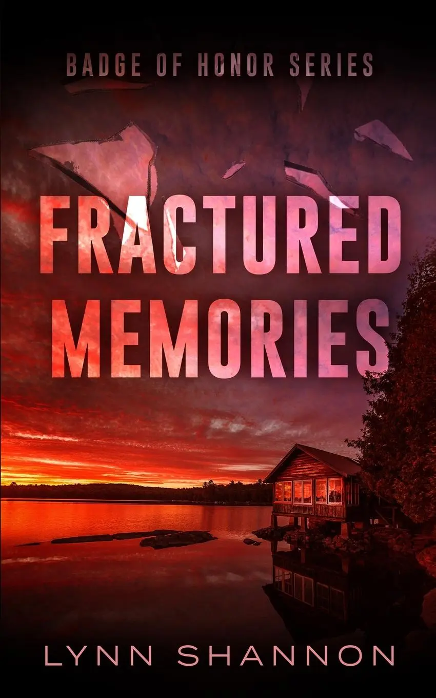 Cover: 9781953244390 | Fractured Memories | A Small-town Christian Romantic Suspense | Buch