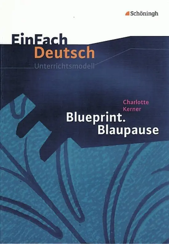 Cover: 9783140224390 | Blueprint. Blaupause. EinFach Deutsch Unterrichtsmodelle | Taschenbuch
