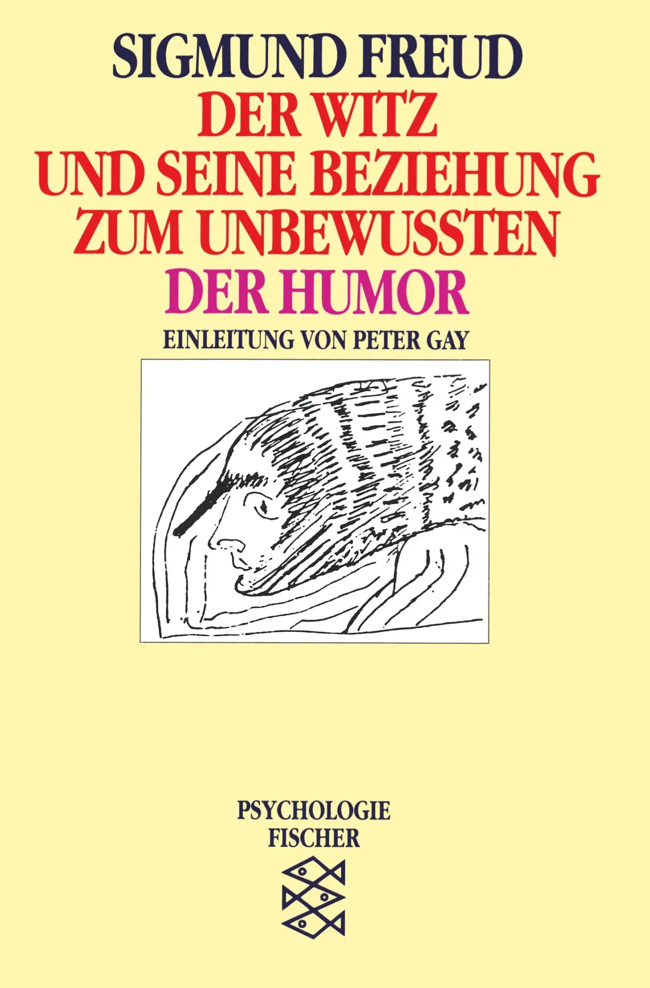 Cover: 9783596104390 | Der Witz und seine Beziehung zum Unbewußten / Der Humor | Freud | Buch