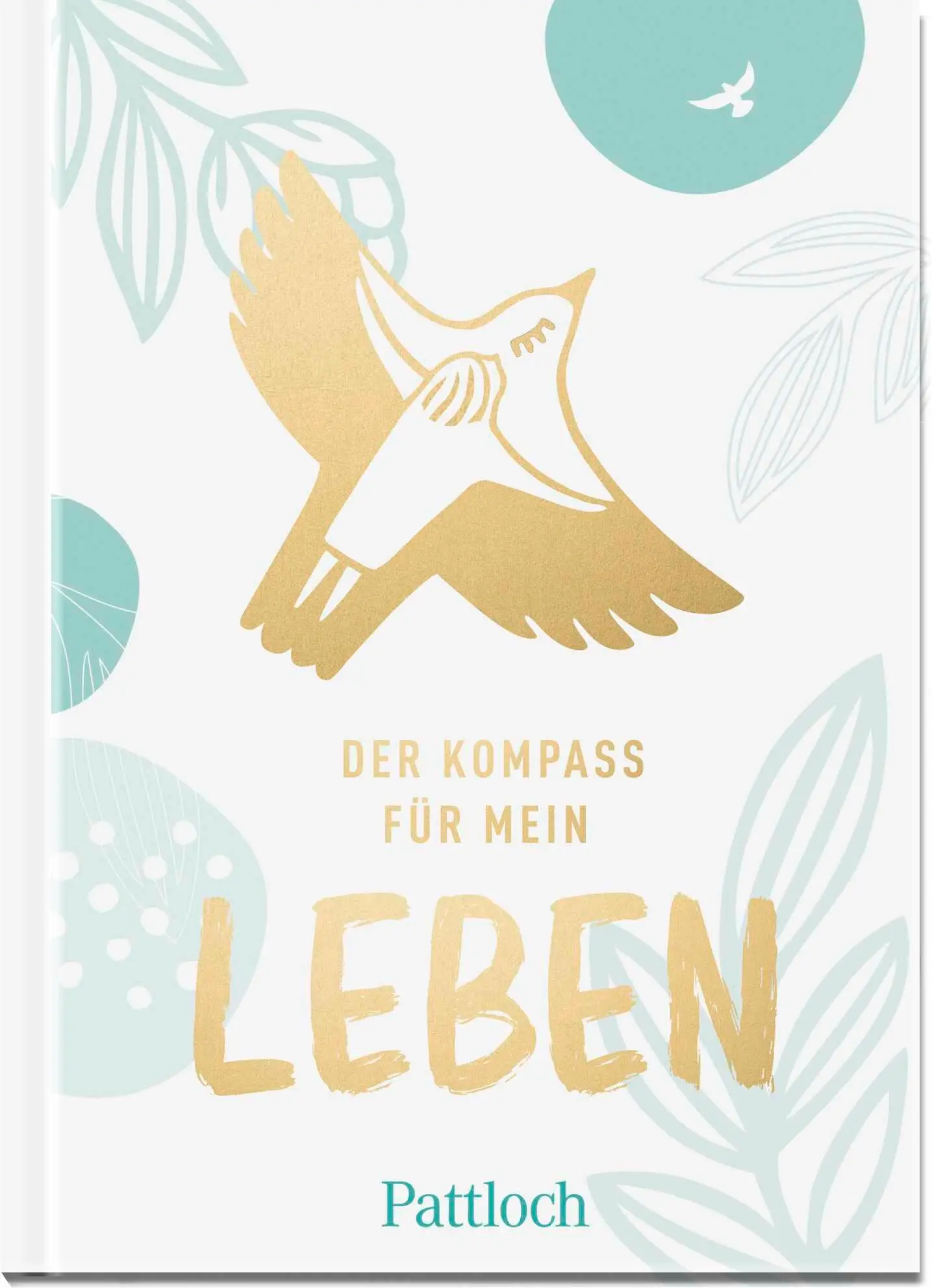 Cover: 9783629004390 | Der Kompass für mein Leben | Pattloch Verlag | Buch | 128 S. | Deutsch