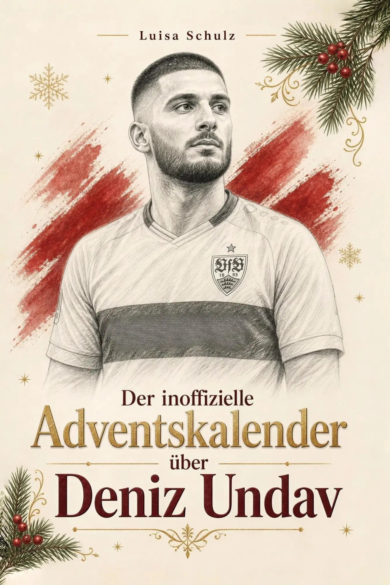 Cover: 9783696404390 | Der inoffizielle Adventskalender über Deniz Undav | Luisa Schulz