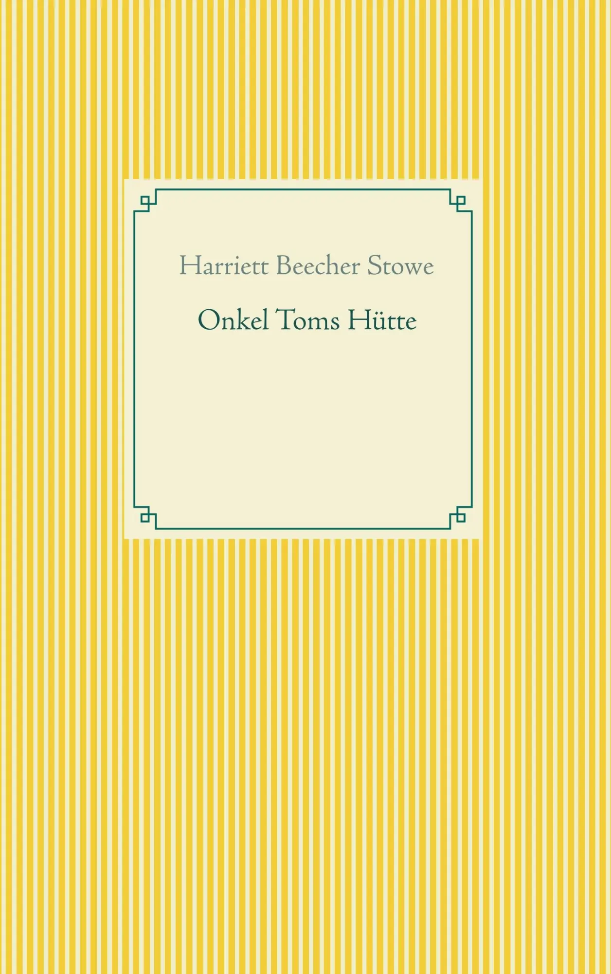 Cover: 9783746064390 | Onkel Toms Hütte | Harriett Beecher Stowe | Taschenbuch | Paperback