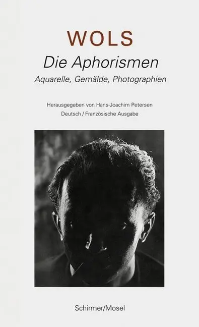 Cover: 9783829604390 | Wols | Die Aphorismen | Hans-Joachim Petersen | Buch | 120 S. | 2010