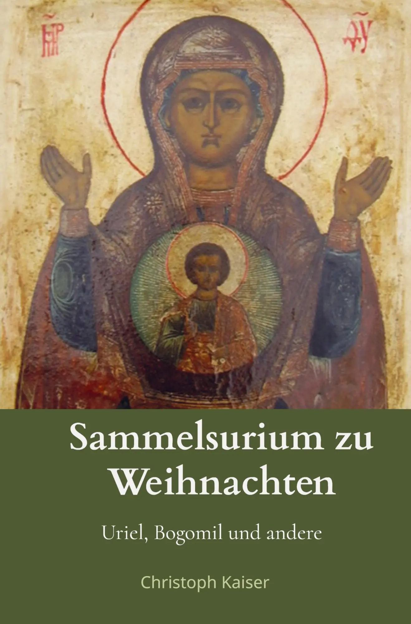 Cover: 9789403684390 | Sammelsurium zu Weihnachten | Uriel und andere | Christoph Kaiser