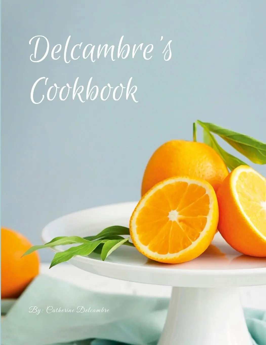 Cover: 9781304094490 | Delcambre's Cookbook | Catherine Delcambre | Taschenbuch | Englisch