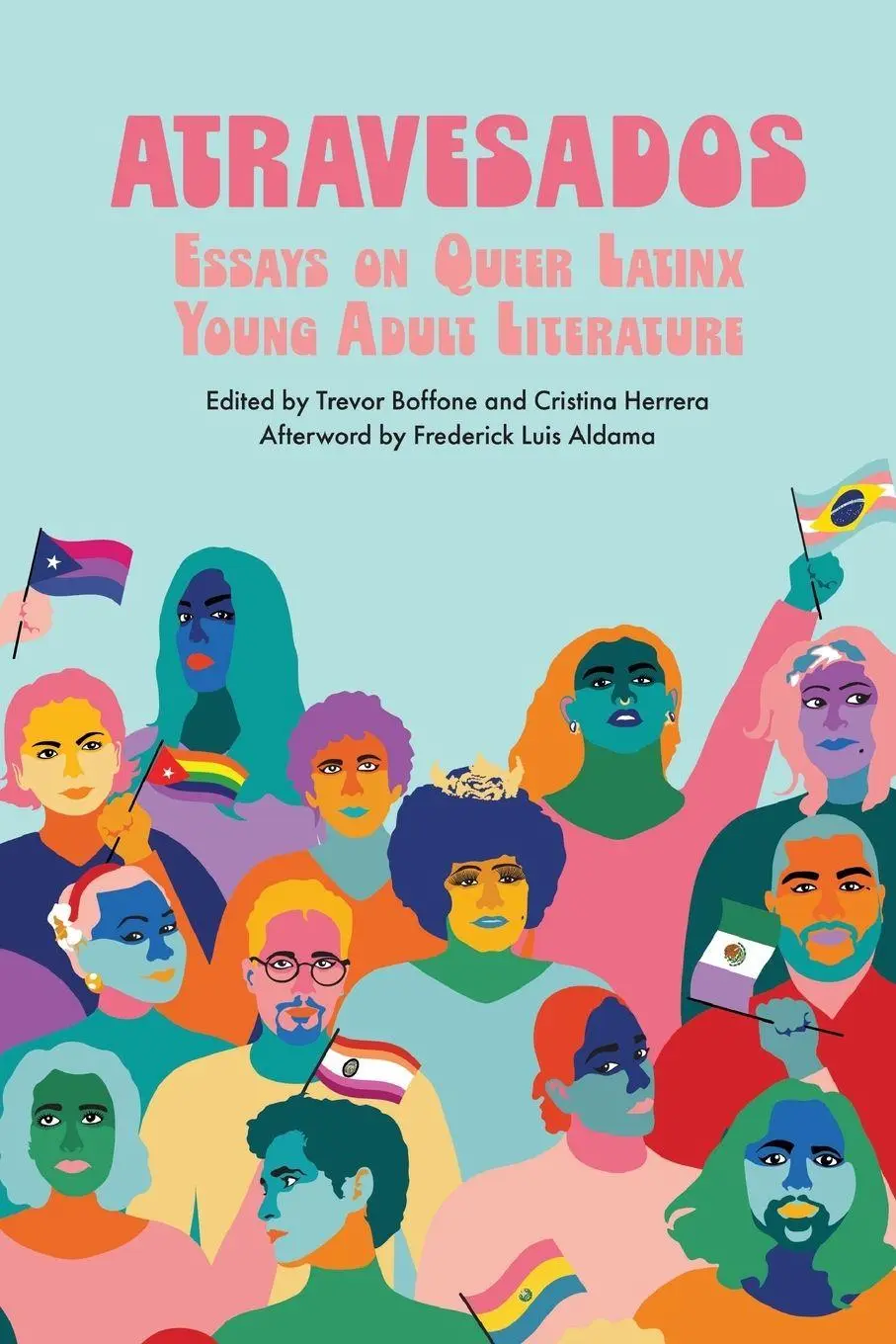 Cover: 9781496854490 | Atravesados | Essays on Queer Latinx Young Adult Literature | Boffone