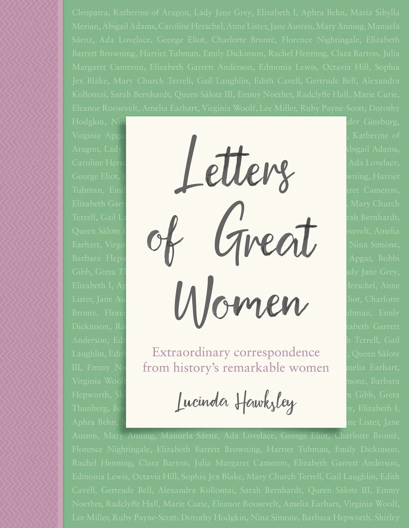 Cover: 9781787394490 | Letters of Great Women | Lucinda Hawksley | Buch | Gebunden | Englisch