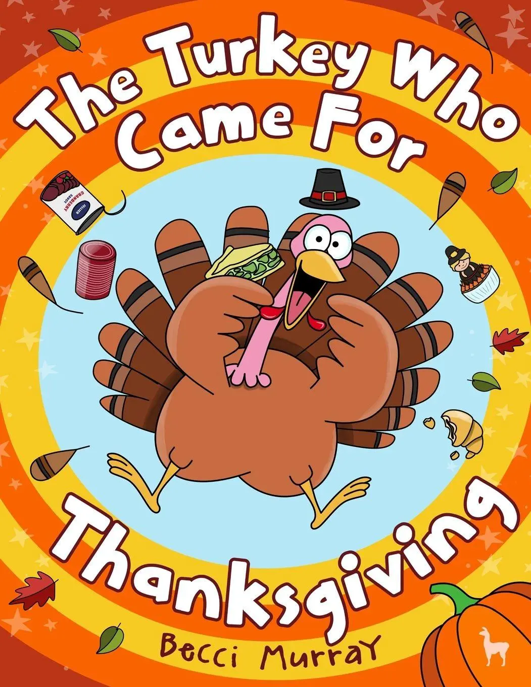 Cover: 9781913944490 | The Turkey Who Came for Thanksgiving | Murray | Taschenbuch | Englisch