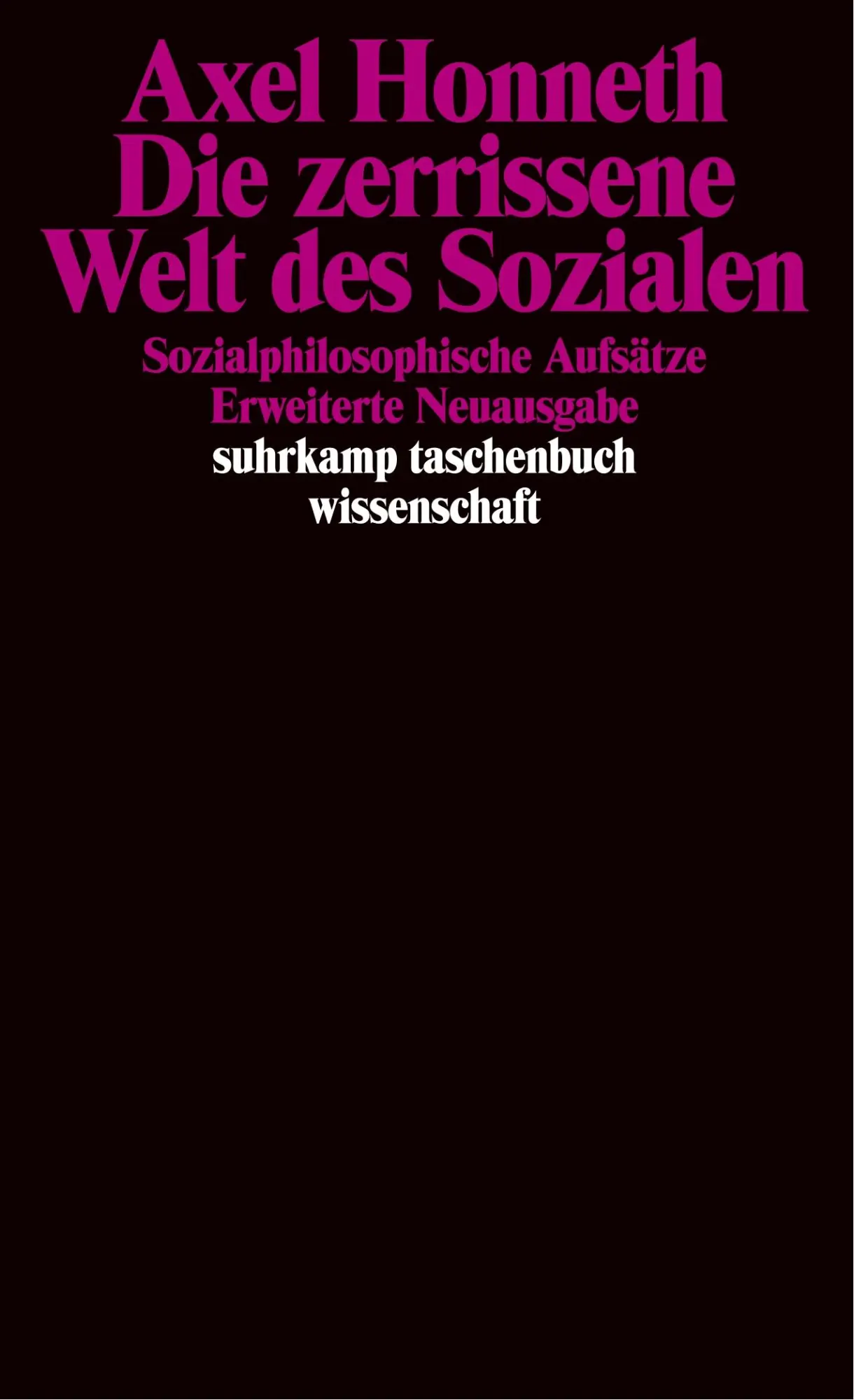 Cover: 9783518284490 | Die zerrissene Welt des Sozialen | Sozialphilosophische Aufsätze