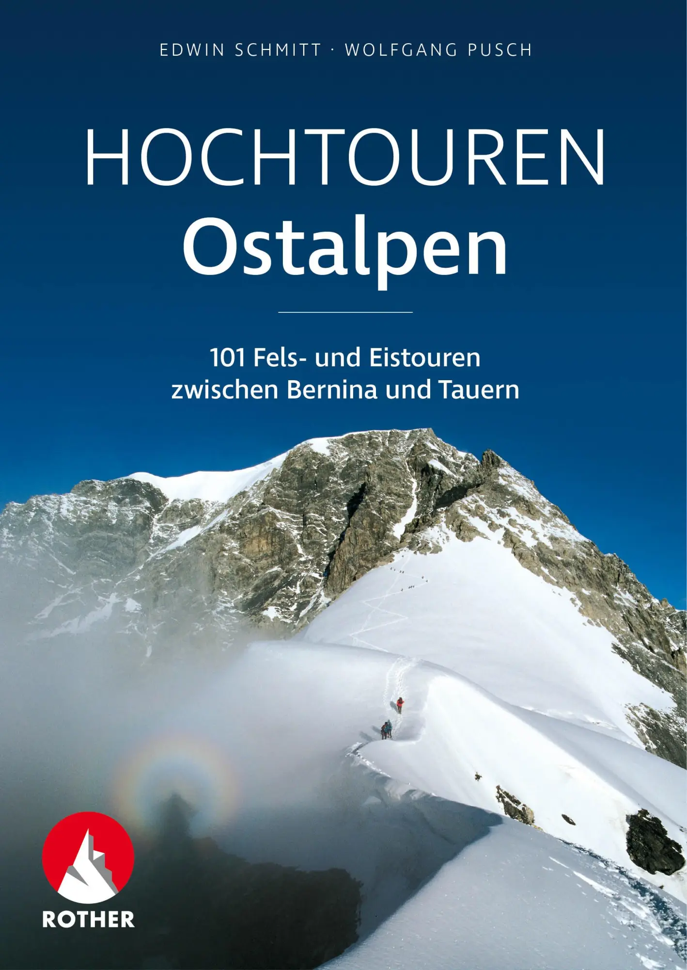 Cover: 9783763334490 | Hochtouren Ostalpen | Edwin Schmitt (u. a.) | Taschenbuch | 368 S.
