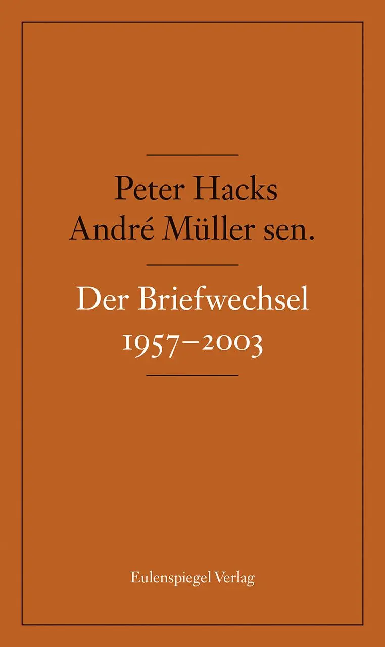 Cover: 9783359024590 | Der Briefwechsel 1957-2003 | André Müller (u. a.) | Buch | 1280 S.