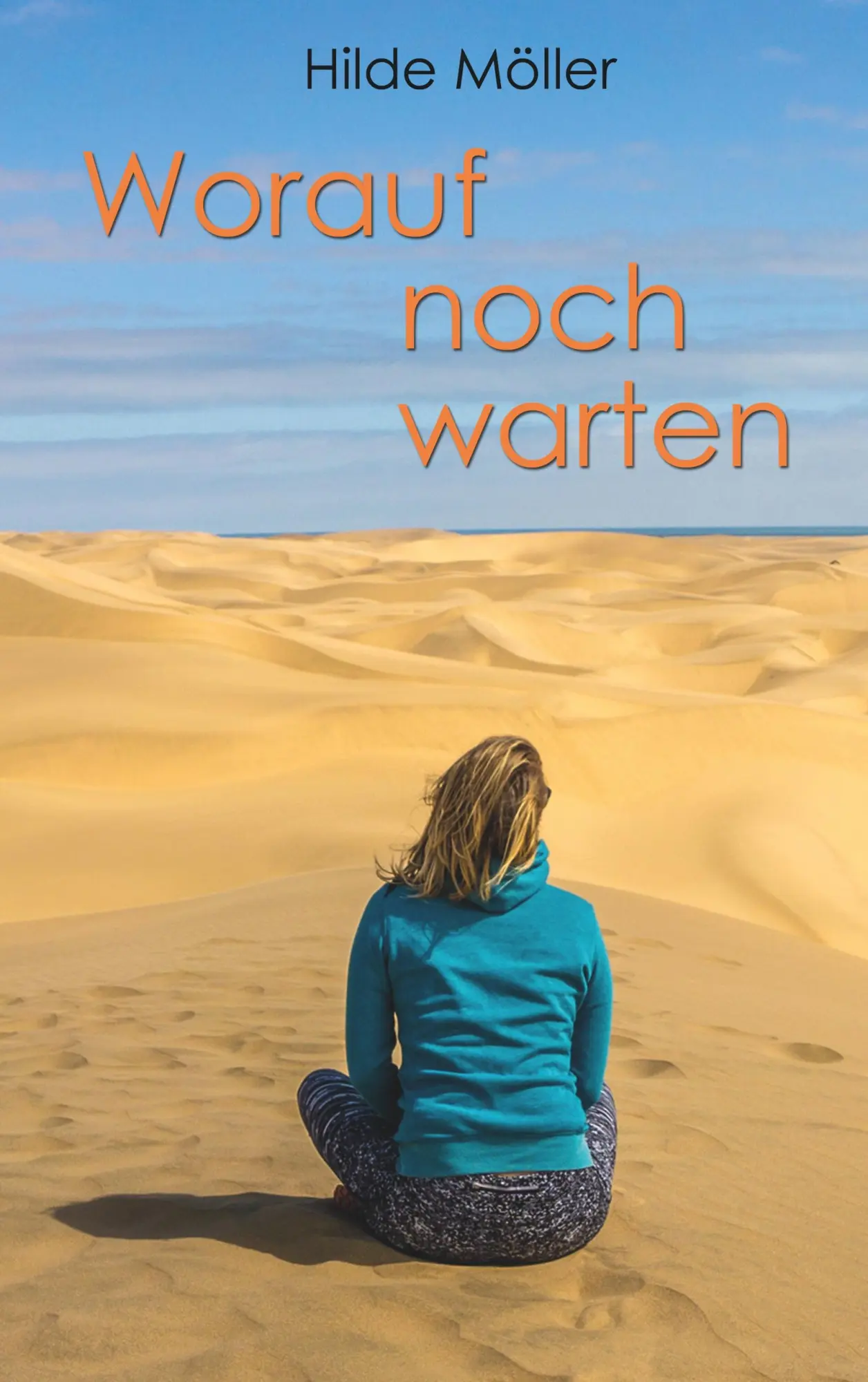 Cover: 9783752814590 | Worauf noch warten | Hilde Möller | Taschenbuch | 372 S. | Deutsch