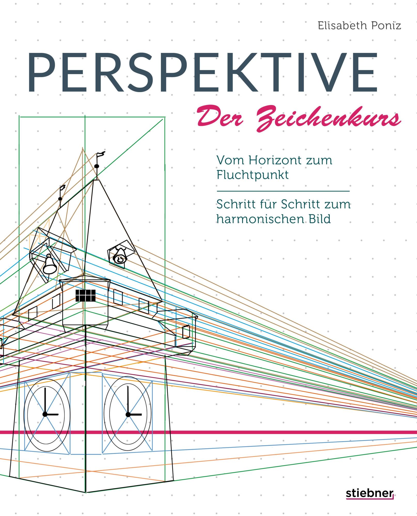 Cover: 9783830714590 | Perspektive - Der Zeichenkurs | Elisabeth Poniz | Taschenbuch | 127 S.