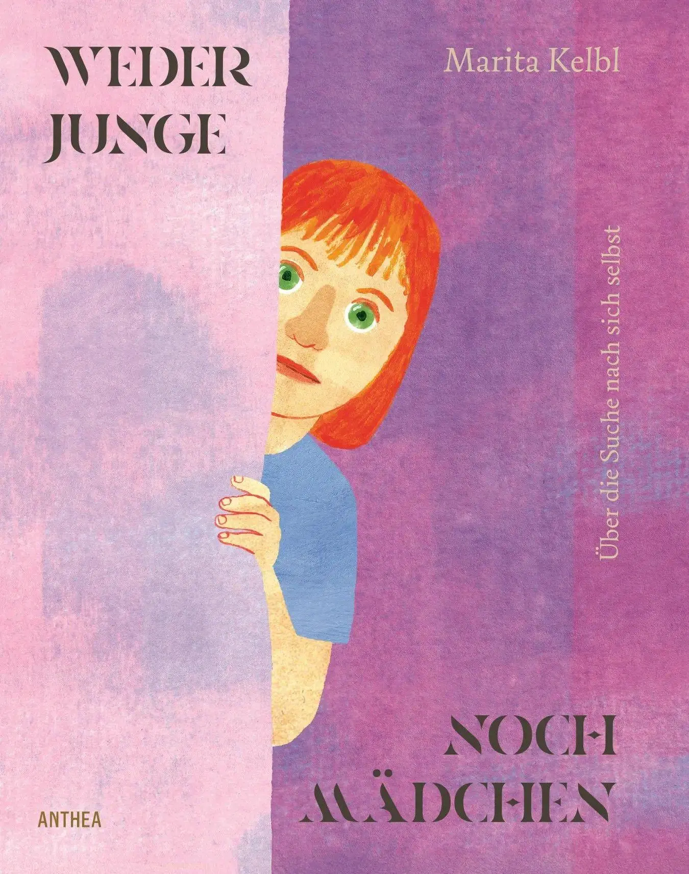 Cover: 9783899984590 | Weder Junge noch Mädchen | Über die Suche nach sich selbst | Kelbl